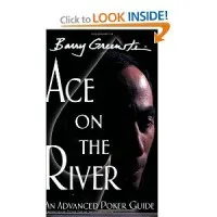 Ace on the River: An Advanced Poker Guide