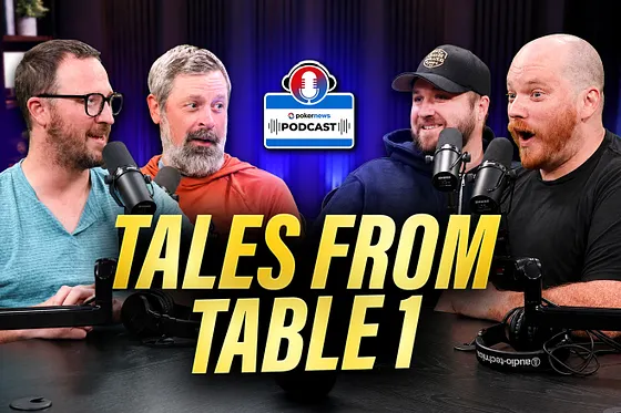 PokerNews Podcast 974 Table 1