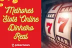 Melhores Slots com Dinheiro Real