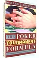 The Poker Tournament Formula