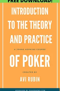 (FREE) Introduction to the Theory and Practice of Poker