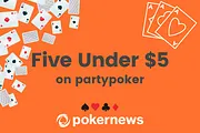 The Best Five Poker Tournaments Under $5 on partypoker
