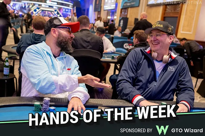 Daniel Negreanu & Phil Hellmuth