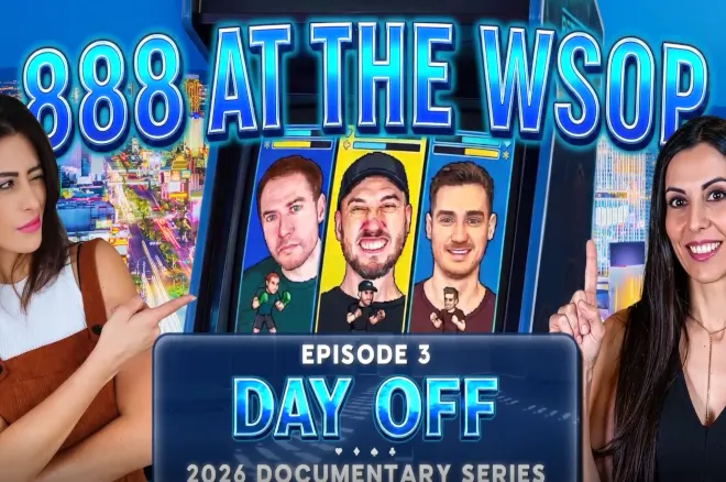 888poker WSOP Documentary Part 3: The Team Enjoy a Day Off