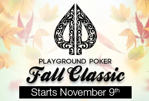 The 2014 Playground Poker Fall Classic Starts November 9 0001