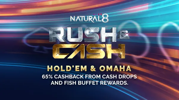 Natural8 Rush & Cash