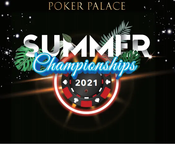Poker Palace Summer Championships