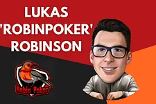 Lukas 'RobinPoker' Robinson GGPoker WSOP Preview