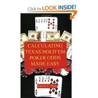 Calculating Texas Hold'em Poker Odds Made Easy
