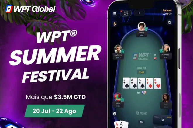 WPT Summer Festival com mais de US$ 3,5M GTD no WPT Global