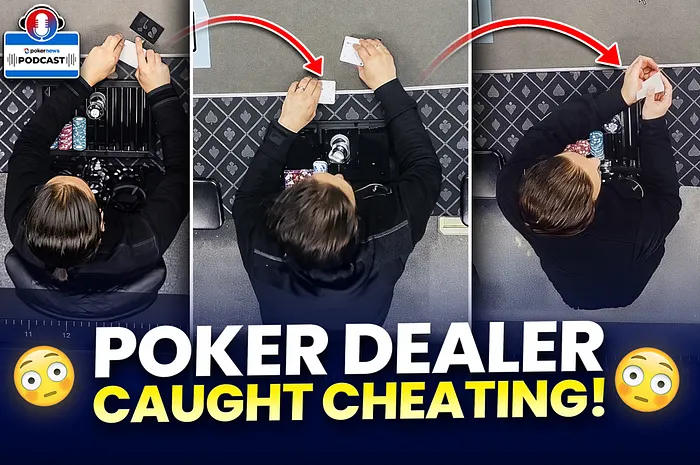 See How This Poker Dealer Was Caught Cheating! | PokerNews Podcast #940