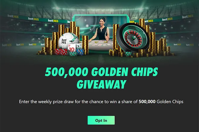Don't Miss Out! Bet365's Golden Chips Giveaway Ends in Four Weeks