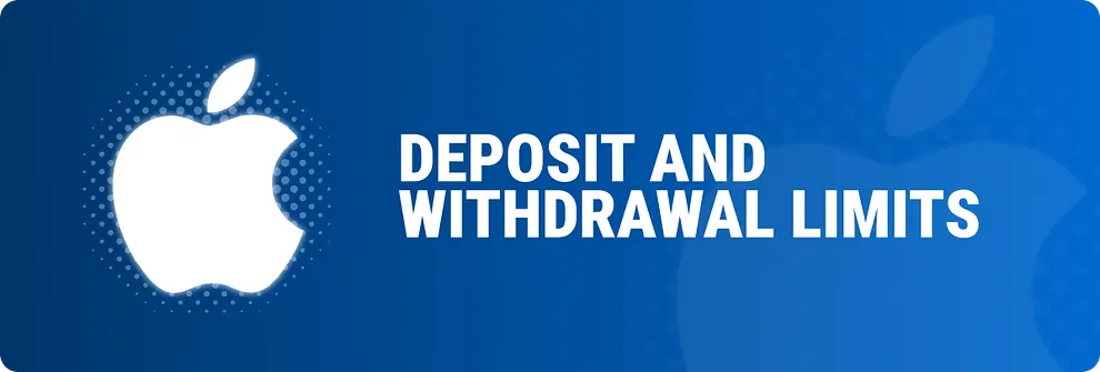 Apple Pay deposit and withdrawal limits
