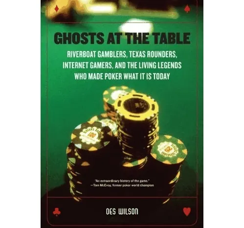 Poker Book Review: Des Wilson's 'Ghosts at the Table' 0001