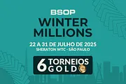 BSOP Winter Millions 2025 é anunciado com seis Torneios Gold e dois Championships inéditos