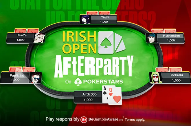 Continue the Craic With the $3M Gtd Irish Open After Party at PokerStars
