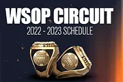 World Series of Poker Reveals 2022-23 Circuit Schedule; Season 18 Kicks off July 20