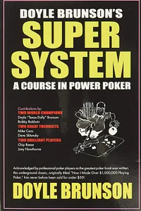 Book Review - Doyle Brunson’s Super System: A Course in Power Poker