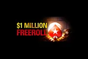 Don't Miss the PokerStars $1 Million Freeroll
