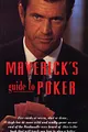 Maverick's Guide to Poker