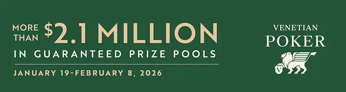 Venetian DeepStack NYE Series Awards Nearly M; WSOP Bracelet Winner Claims Two Titles 102