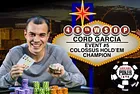 The Colossus: Circuit Grinder Garcia Wins Poker's Biggest Event