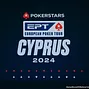 EPT Cyprus 2024