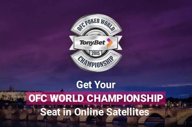 Learn How You Can Play in the Tonybet OFC World Championship Main Event For FREE! 0001