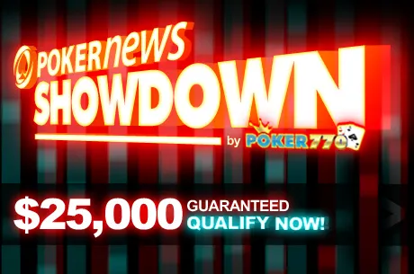 The PokerNews $25K Showdown Draws Near 0001