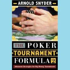 Poker Book Review:  Arnold Snyder's 'The Poker Tournament Formula 2' 0001