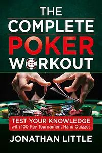 The Complete Poker Workout