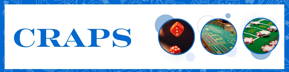Nossa Guia Para Craps