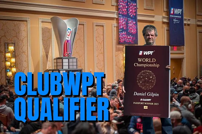 ClubWPT Qualifier Daniel Gilpin