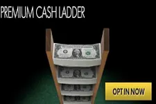 Climb the Premium Cash Ladder