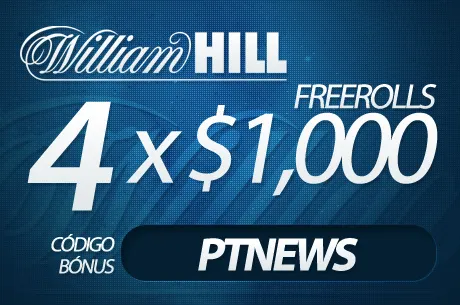 4 Freerolls de $1.000 na William Hill 0001