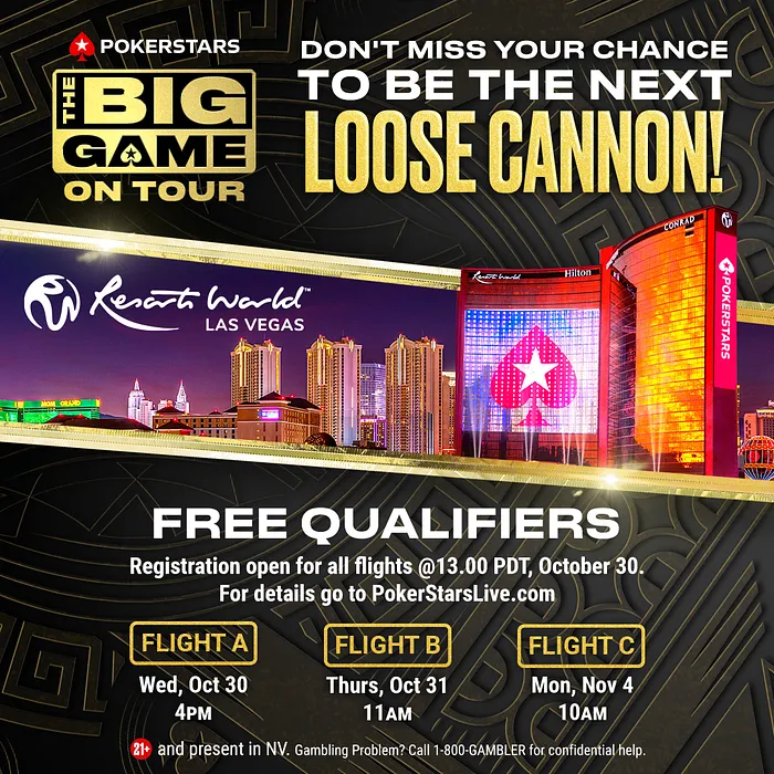 Qualify to Become the Next PokerStars Big Game on Tour "Loose Cannon" 101