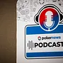 PokerNews Cup, Branding, PokerNews Podcast