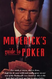 Maverick's Guide to Poker