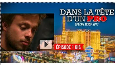 Dans La Tête D'un Pro : Romain Lewis aux WSOP 2017 (ép. 1bis) 0001