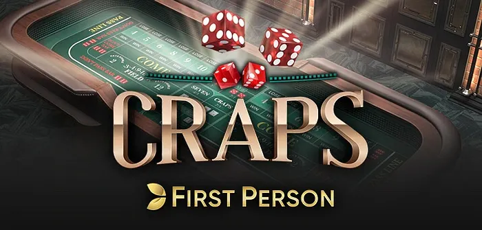 First Person Craps