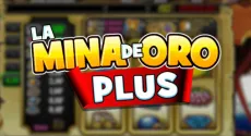 La Mina de Oro Plus 