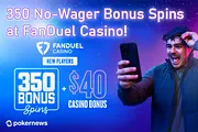 FanDuel Casino Debuts Welcome Offer With No Wagering 350 Bonus Spins