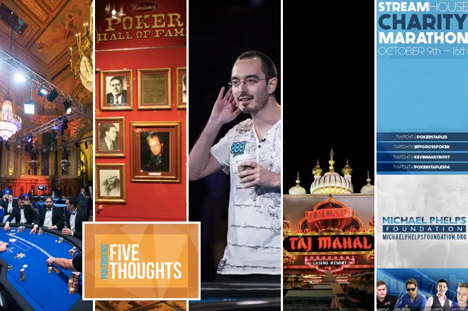 Five Thoughts: The One Drop Debate, The William Kassouf Conundrum and a Poker Hall of Fame Redo
