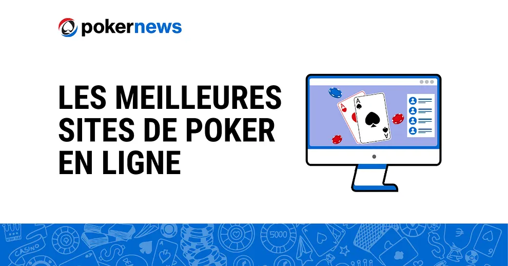 Les meilleurs sites de poker en ligne