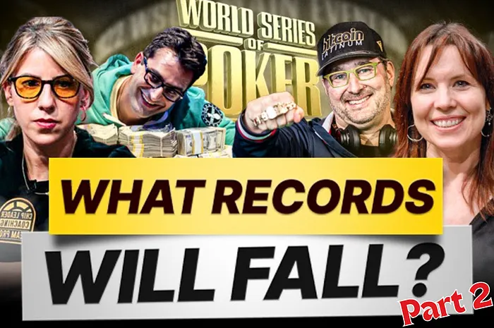 2025 WSOP Records Part 2
