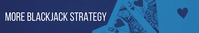 Blackjack Strategy Tips