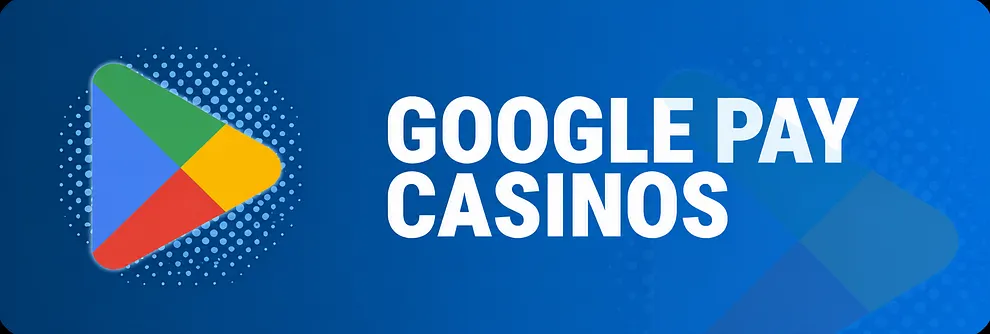 Best Google Play UK Casinos