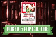 Poker & Pop Culture: Men vs. Women in "A Streetcar Named Desire"