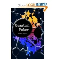 Quantum Poker: Summing Up Everything You will Ever Need to Know About Poker