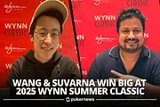 Michael Wang Follows Up WPT Win with New Career-High Score; Suvarna Claims Wynn Title